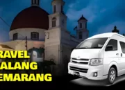 Rekomendasi Travel Malang Semarang: Penjadwalan, Harga, dan Fasilitas Travel