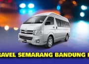 Rekomendasi Travel Semarang Bandung: Penjadwalan, Harga, dan Fasilitas Travel