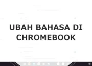 Tips Mudah untuk Mengganti Bahasa di Chromebook dan Mengatur Bahasa Utama