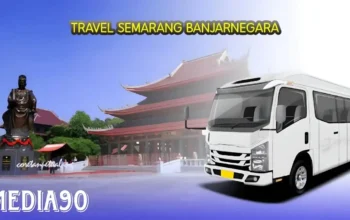 Travel Semarang Banjarnegara PP (Jadwal, Harga, Fasilitas)