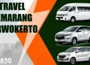 Rekomendasi Travel Semarang Purwokerto: Penjadwalan, Harga, dan Fasilitas Travel