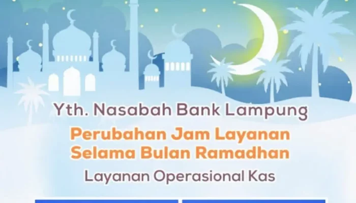 Jam Operasional Bank Lampung Selama Ramadan Mengalami Perubahan