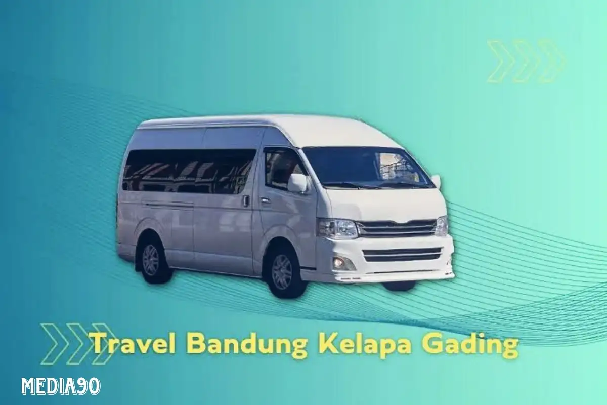 Rekomendasi Travel Bandung Kelapa Gading